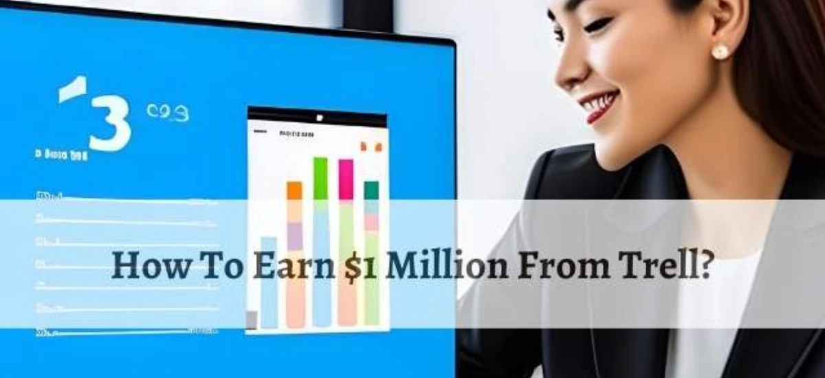 How To Earn Money from Trell App? I Made $2000