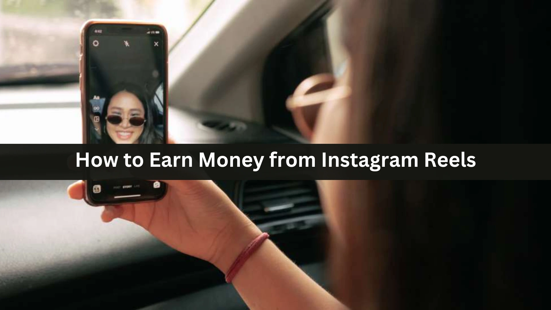 How to Earn Money from Instagram Reels: Your Step-by-Step Guide